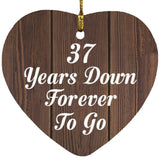 37th Anniversary 37 Years Down Forever To Go - Heart Ornament D