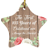 105th Birthday First 105 Years of Childhood Are The Hardest - Star Ornament B