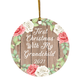 First Christmas With My Grandchild 2021 - Circle Ornament B