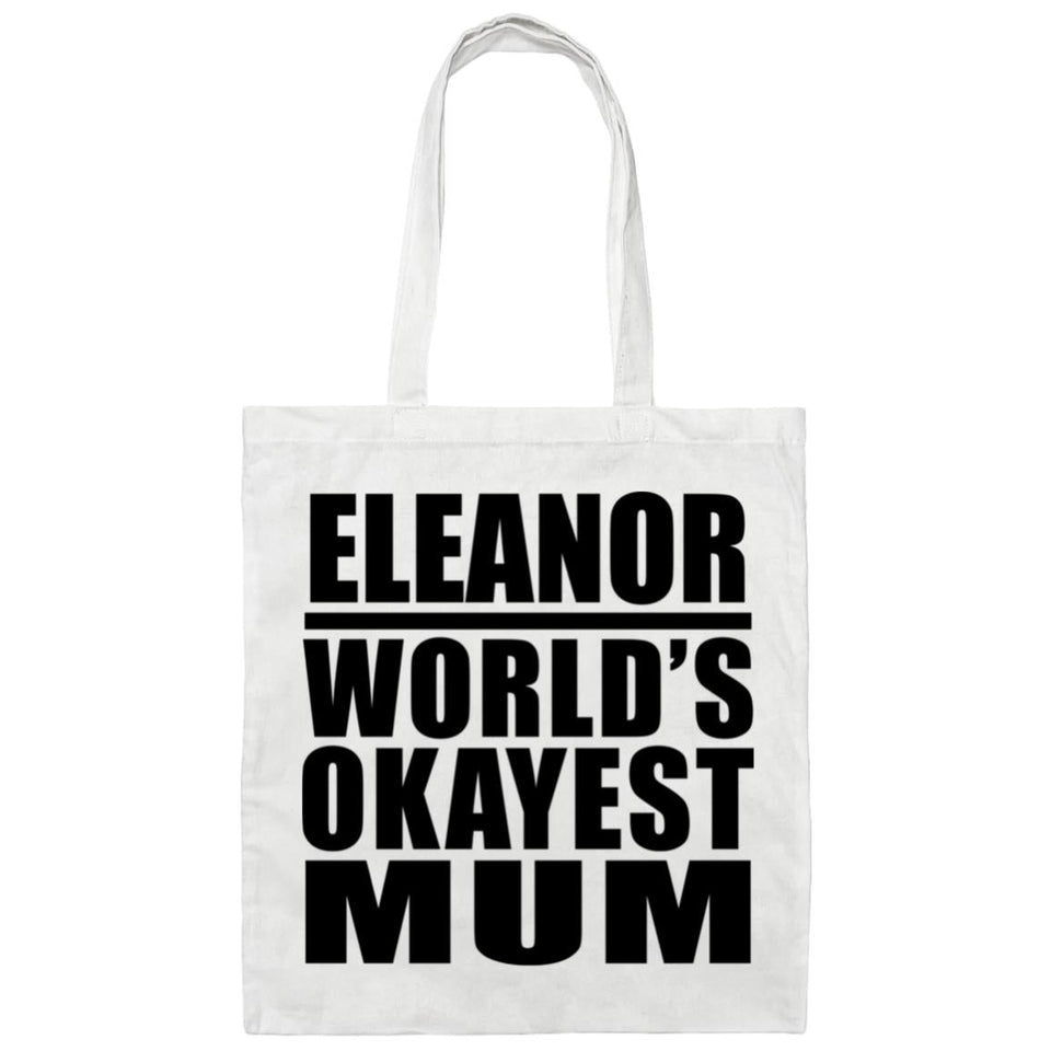 Eleanor World's Okayest Mum - Tote Bag White