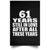61st Anniversary 61 Years Still In Love After These Years - Poster Portrait