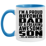 Proud Butcher Dad Of Awesome Son - 11oz Accent Mug Blue