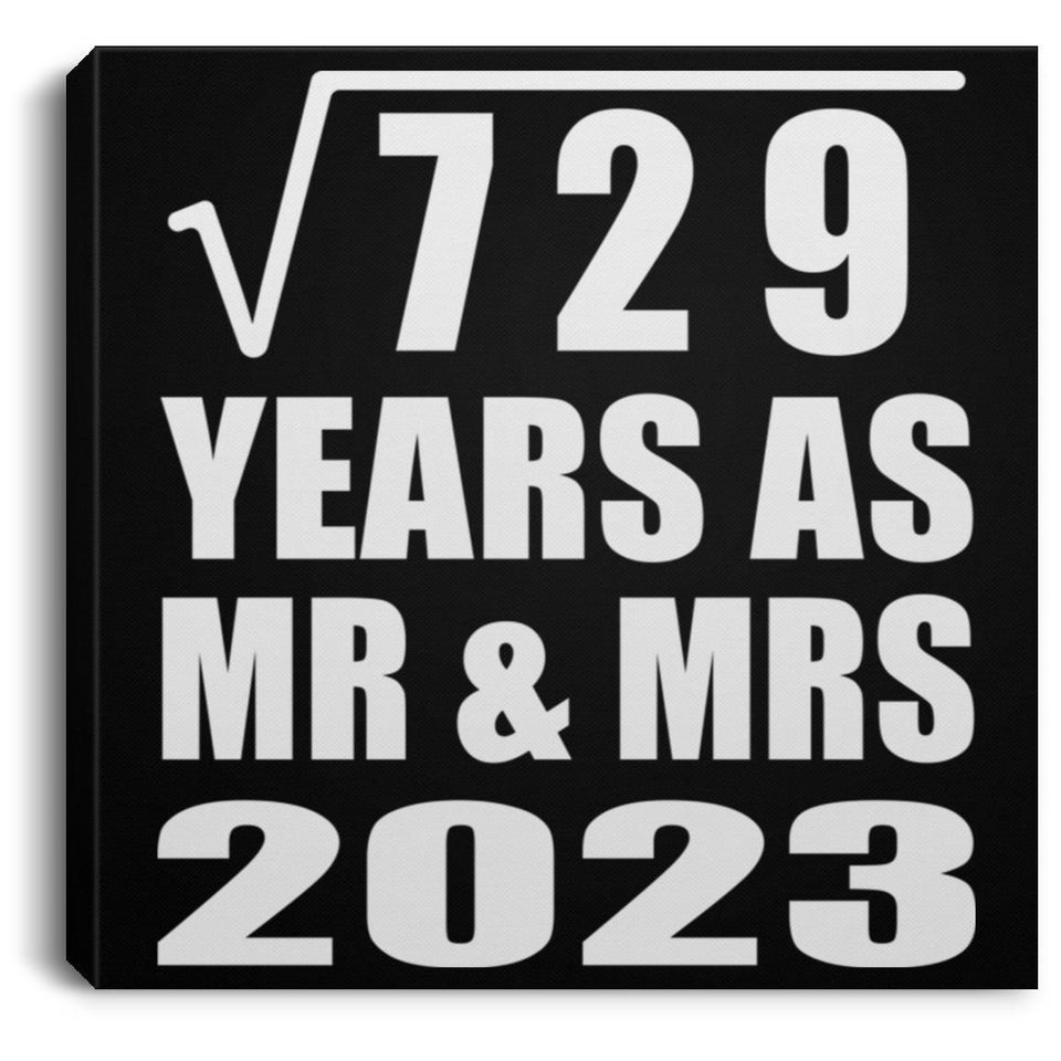 27th Anniversary Square Root of 729 Years As Mr & Mrs 2023 - Canvas Square