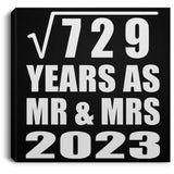 27th Anniversary Square Root of 729 Years As Mr & Mrs 2023 - Canvas Square