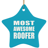 Most Awesome Roofer - Star Ornament