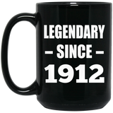 112th Birthday Legendary Since 1912 - 15oz Coffee Mug Black