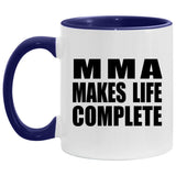 MMA Makes Life Complete - 11oz Accent Mug Purple