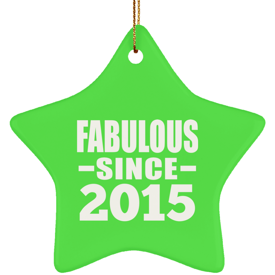 9th Birthday Fabulous Since 2015 - Star Ornament