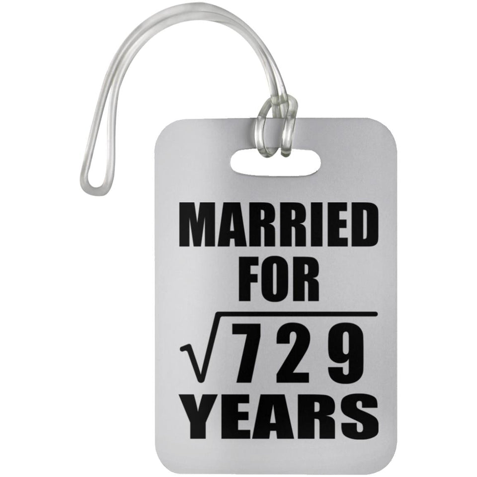 27th Anniversary Married For Square Root of 729 Years - Luggage Bag Tag