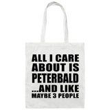 All I Care About Is Peterbald - Tote Bag White