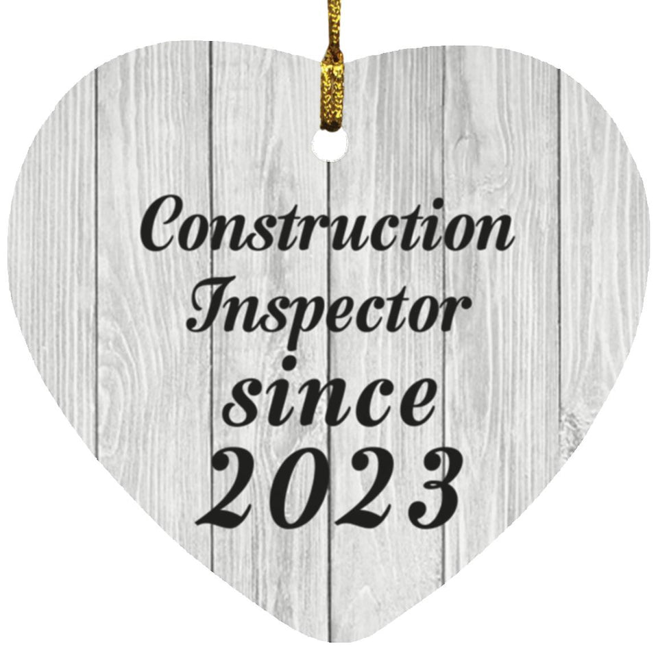 Construction Inspector Since 2023 - Heart Ornament F