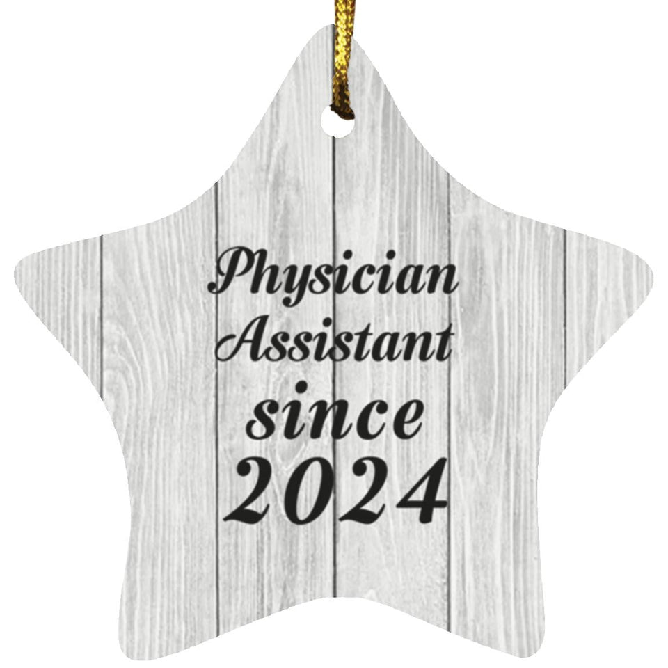 Physician Assistant Since 2024 - Star Ornament F