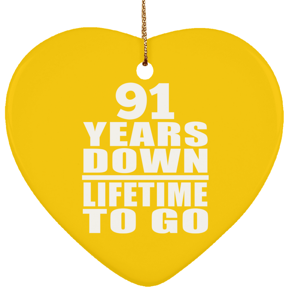 91st Anniversary 91 Years Down Lifetime To Go - Heart Ornament