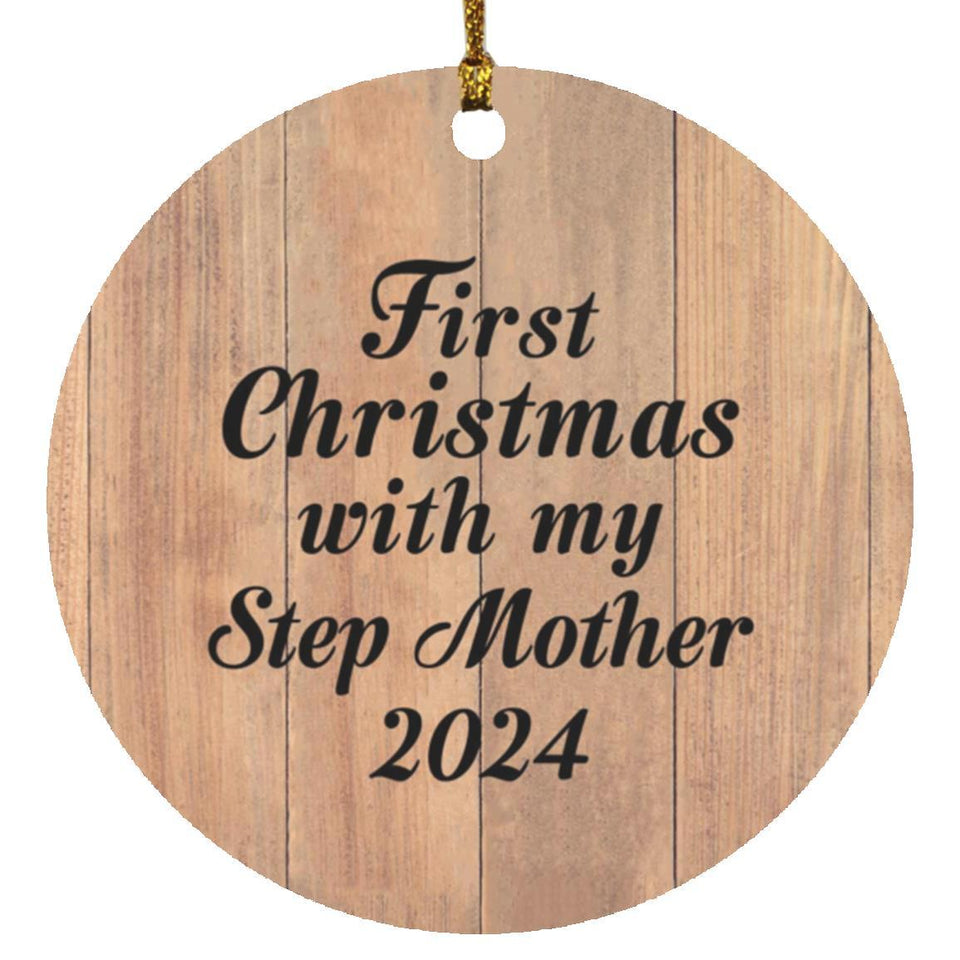 First Christmas With My Step Mother 2024 - Circle Ornament C