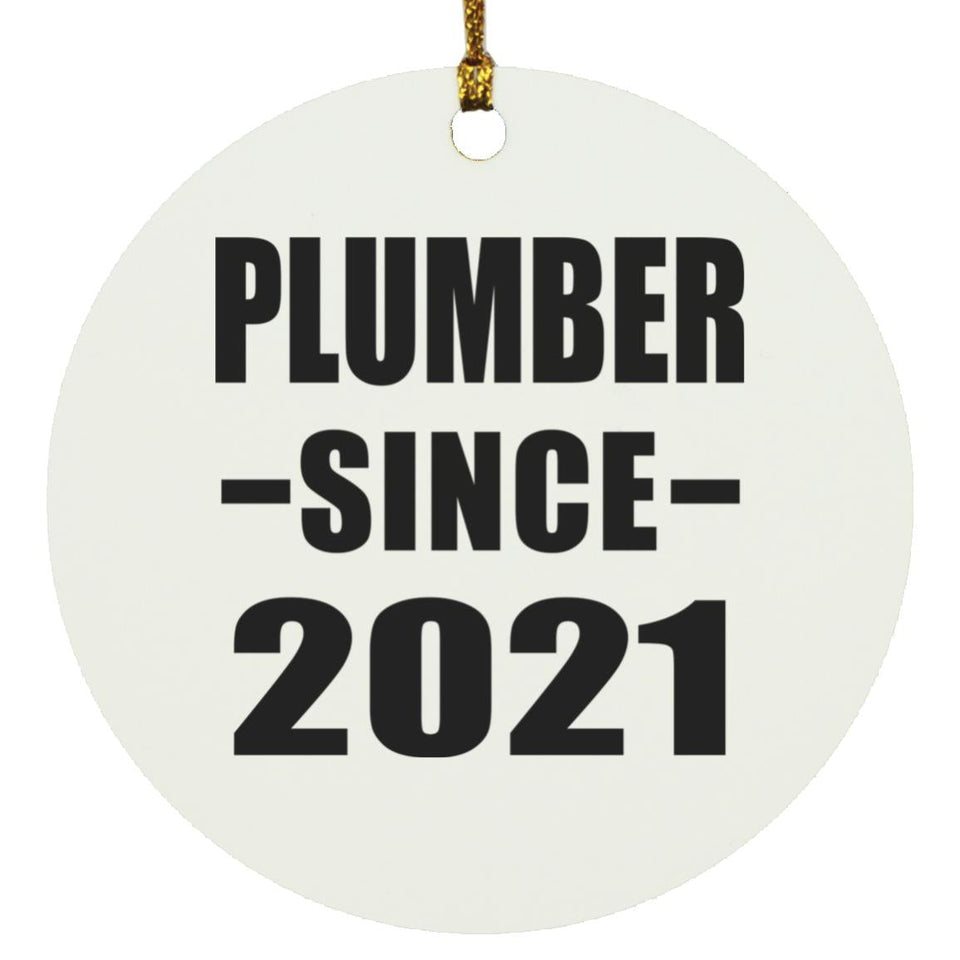 Plumber Since 2021 - Circle Ornament