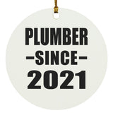 Plumber Since 2021 - Circle Ornament