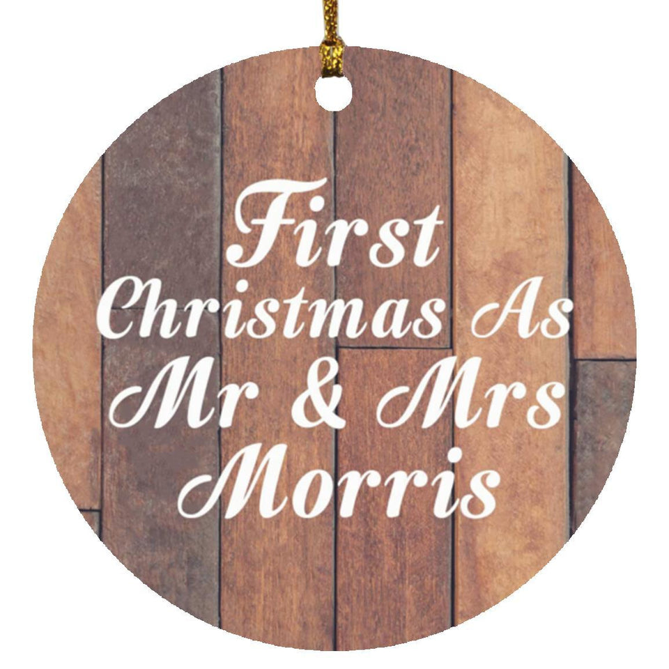 First Christmas As Mr & Mrs Morris - Circle Ornament E