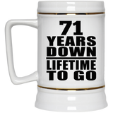 71st Anniversary 71 Years Down Lifetime To Go - Beer Stein