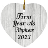 First Year As Nephew 2023 - Heart Ornament F