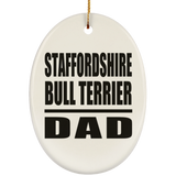 Staffordshire Bull Terrier Dad - Oval Ornament