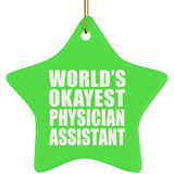World's Okayest Physician Assistant - Star Ornament