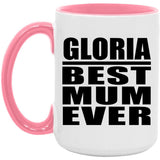 Gloria Best Mum Ever - 15oz Accent Mug Pink