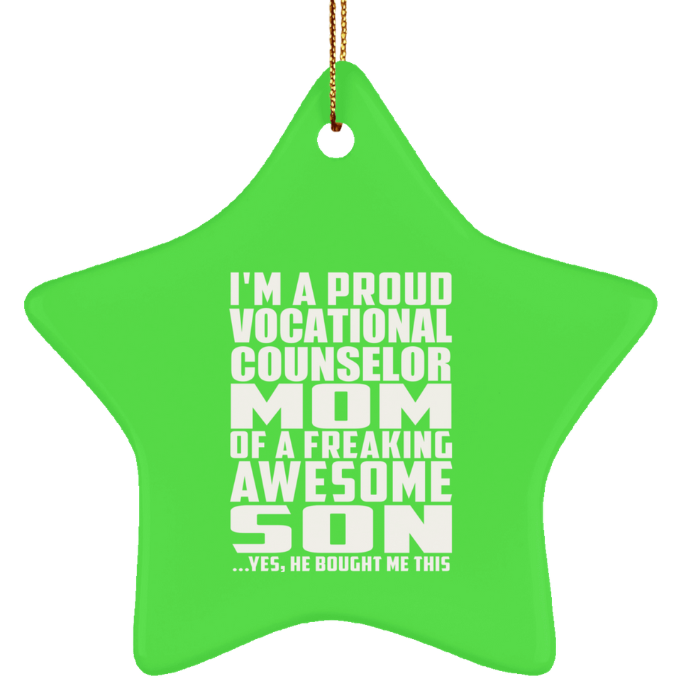 Proud Vocational Counselor Mom Of Awesome Son - Star Ornament