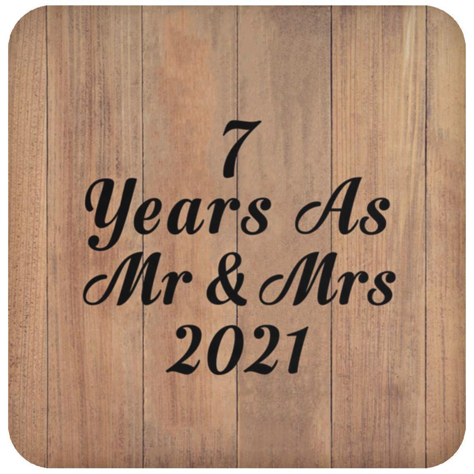 7 Years As Mr & Mrs 2021 - Drink Coaster C