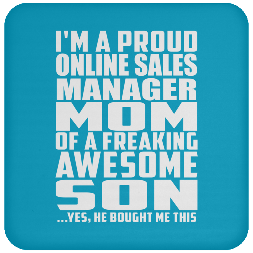 Proud Online Sales Manager Mom Of Awesome Son - Drink Coaster