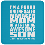 Proud Online Sales Manager Mom Of Awesome Son - Drink Coaster