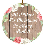 All I Want For Christmas Is More MMA - Circle Ornament B
