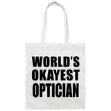 World's Okayest Optician - Tote Bag White