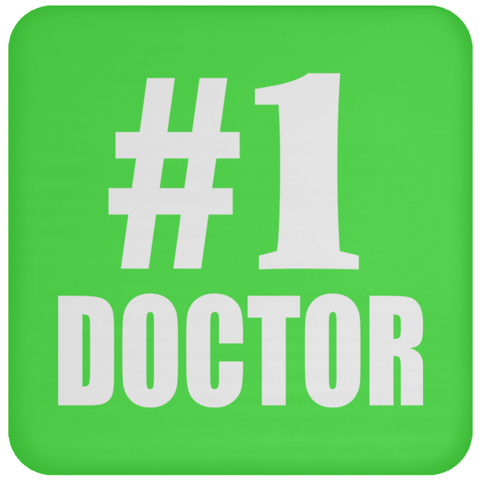 Number One #1 Doctor - Drink Coaster