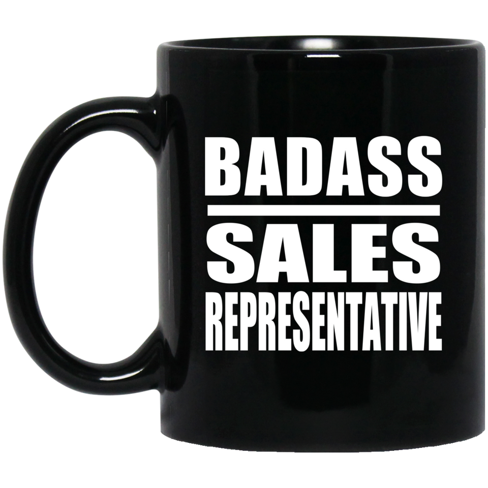 Badass Sales Representative - 11oz Coffee Mug Black