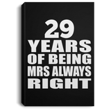 29th Anniversary 29 Years of Being Mrs Always Right - Canvas Portrait