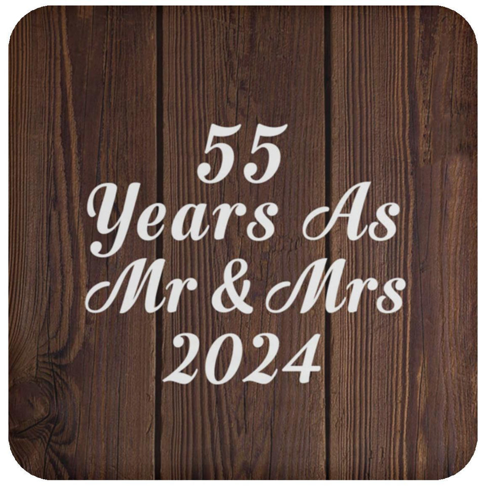 55th Anniversary 55 Years As Mr & Mrs 2024 - Drink Coaster D