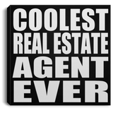 Coolest Real Estate Agent Ever - Canvas Square