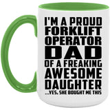 Proud Forklift Operator Dad Of Awesome Daughter - 15oz Accent Mug Green