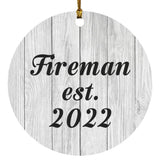 Fireman Established Est. 2022 - Circle Ornament F