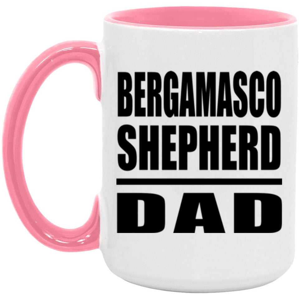 Bergamasco Shepherd Dad - 15oz Accent Mug Pink