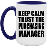 Keep Calm and Trust The Purchasing Manager - 15oz Accent Mug Purple