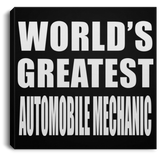 World's Greatest Automobile Mechanic - Canvas Square