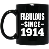 110th Birthday Fabulous Since 1914 - 11oz Coffee Mug Black