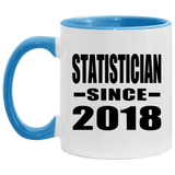 Statistician Since 2018 - 11oz Accent Mug Blue