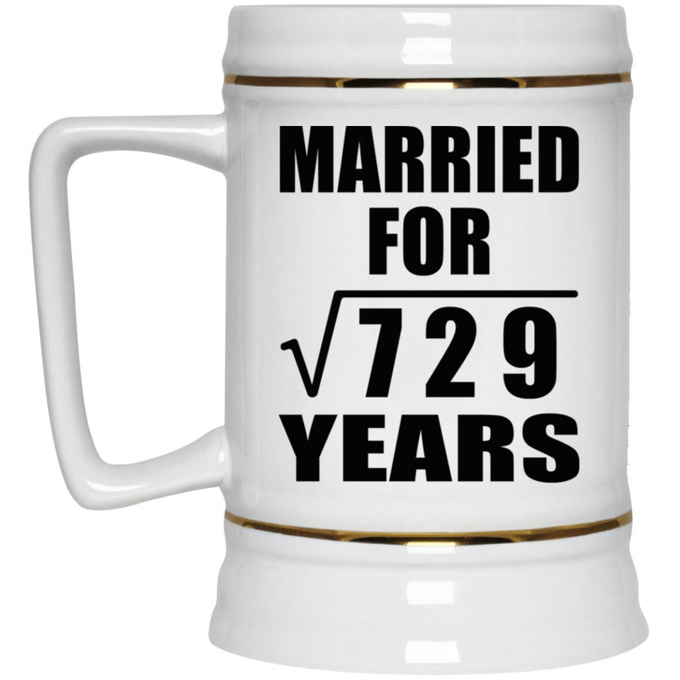 27th Anniversary Married For Square Root of 729 Years - Beer Stein