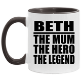 Beth The Mum The Hero The Legend - 11oz Accent Mug Black