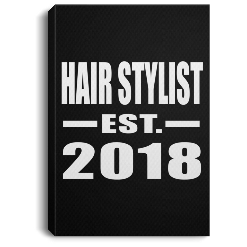 Hair Stylist Established EST. 2018 - Canvas Portrait