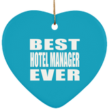Best Hotel Manager Ever - Heart Ornament