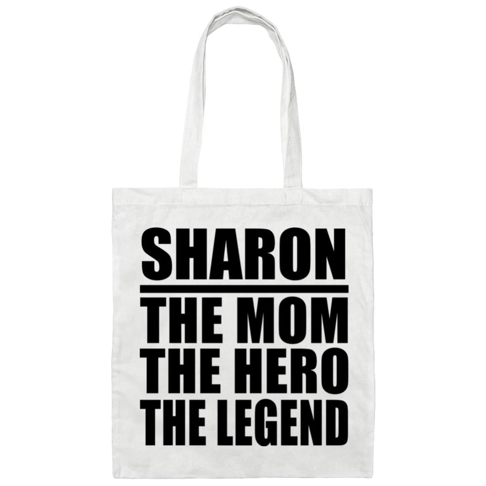 Sharon The Mom The Hero The Legend - Tote Bag White