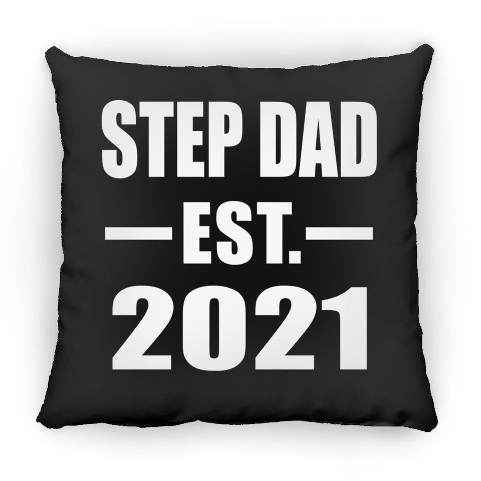 Step Dad Established EST. 2021 - Throw Pillow Black